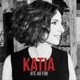 Katia Guerreiro - Ate ao Fim '2014 - Album