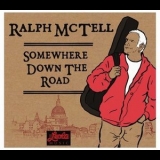 Ralph McTell - Somewhere Down The Road '2010 - Album