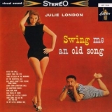 Julie London - Swing Me An Old Song! '1959