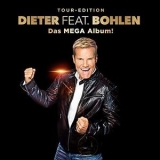 Dieter Bohlen - Dieter feat. Bohlen (Das Mega Album) '2019