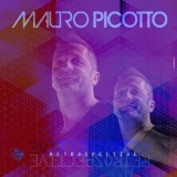 Mauro Picotto - Retrospective Collection '2018 - Album