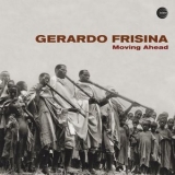 Gerardo Frisina - Moving Ahead '2020 - Album