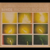 Richard Buckner - Since '1998