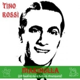 Tino Rossi - Marinella (Et toutes mes belles chansons) '2018 - Album