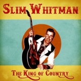 Slim Whitman - The King of Country '2020