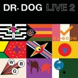 Dr. Dog - Live 2 '2021 - Live album