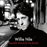 Willie Nile - Beautiful Wreck Of The World '2019 - Album