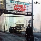 James Moody - Sax & Flute Man '1973