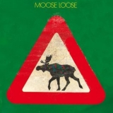 Moose Loose - Elgen Er Los '1974