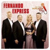 Fernando Express - Ich Find Schlager Toll '2017 - Album