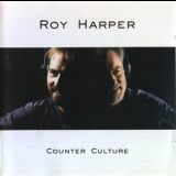 Roy Harper - Counter Culture '2005