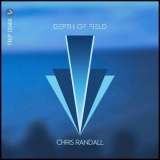 Chris Randall - Depth of Field '2020