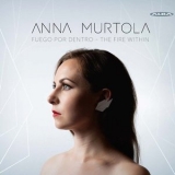 Anna Murtola - Fuego por dentro - The Fire Within '2018 - Album