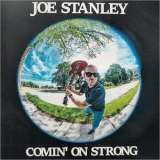 Joe Stanley - Comin On Strong '2020