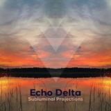 Echo Delta - Subluminal Projections '2020