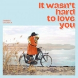 Fanfare Ciocarlia - It Wasnt Hard to Love You '2021 - Album