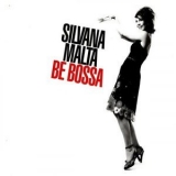 Silvana Malta - Be Bossa '2007