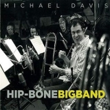 Michael Davis - Hip-Bone Big Band '2016 - Album