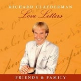 Richard Clayderman - Love Letters: Friends & Family '2021 - Album