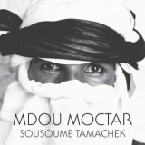 Mdou Moctar - Sousoume Tamachek '2017 - Album