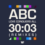 ABC - Love Conquers All (Remixes) '2020