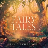 David Arkenstone - Fairy Tales '2020 - Album