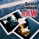 Gerald Gradwohl - Raw '2016 - Album