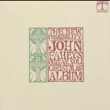 John Fahey - The New Possibility: John Faheys Guitar Soli Christmas Album / Christmas With John Fahey, Vol. II '1968