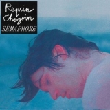 Requin Chagrin - Semaphore '2019 - Album