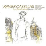 Xavier Casellas - In a Sentimental Move '2019