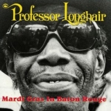 Professor Longhair - Mardi Gras In Baton Rouge '1991