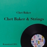 Chet Baker - Chet Baker & Strings '2024 - Album