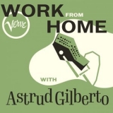 Astrud Gilberto - Work From Home with Astrud Gilberto '2020 - Album