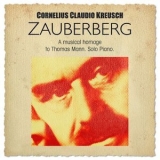 Cornelius Claudio Kreusch - Zauberberg '2019 - Album