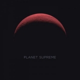 Planet Supreme - Planet Supreme '2019 - Album