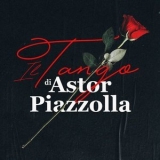 Astor Piazzolla - Il Tango di Astor Piazzolla '2021 - Album