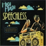 Mish Mash - Speechless '2006