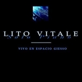 Lito Vitale - Solo Piano: Vivo en Espacio Giesso '2020