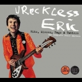 Wreckless Eric - Hits, Misses, Rags & Tatters (The Complete Stiff Masters) '2010 - Compilation