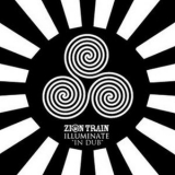 Zion Train - Illuminate in Dub '2021 - Album