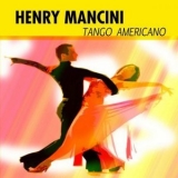 Henry Mancini - Tango Americano '2017 - Album