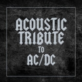 Guitar Tribute Players - Acoustic Tribute to AC/DC '2020