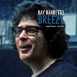 Ray Barretto - Breezy '2021