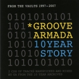 Groove Armada - 10 Year Story '2007