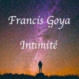 Francis Goya - Intimite '2019 - Album