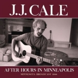 J.J. Cale - After Hours In Minneapolis '2020 - Album