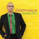 Joseph Malik - Diverse, Pt. 2 '2018 - Album