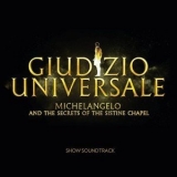 John Metcalfe - Giudizio Universale - Michelangelo And The Secrets Of The Sistine Chapel (Soundtrack to the Rome Auditorium Conciliazione Show) '2018