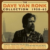 Dave Van Ronk - The Dave Van Ronk Collection 1958-62 '2018