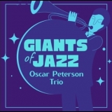 Oscar Peterson Trio - Giants Of Jazz '2022 - Album